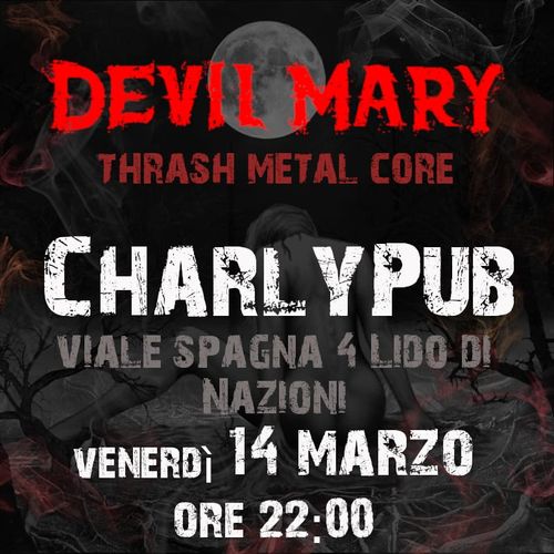 Devil Mary live al Charly Pub