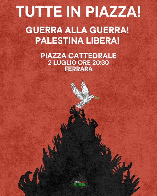 TUTTE IN PIAZZA!! Guerra alla guerra, Palestina libera!!