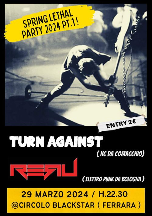 // SPRING LETHAL PARTY PT. 1 !! - Presso CIRCOLO BLACKSTAR  ( FERRARA ) .// 