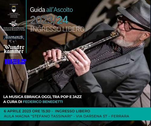 GUIDA ALL'ASCOLTO 23/24: LA MUSICA EBRAICA OGGI, TRA POP E JAZZ